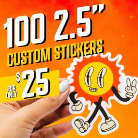 100 2.5" Custom Vinyl Stickers