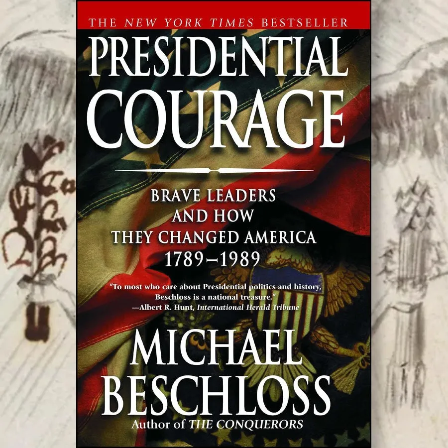 Presidential Courage