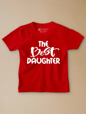 The Best Daughter Kids T-Shirt